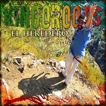 KINGOROOTS - El Heredero