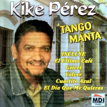 KIKE PEREZ - Tango Manta