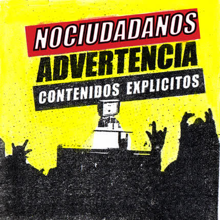 NO CIUDADANOS - Advertencia contenidos explicitos