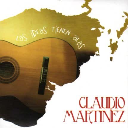 CLAUDIO MARTINEZ - Las ideas tienen alas - Milagros
