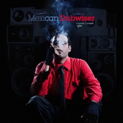 MEXICAN DUBWEISER - Revolution Radio II