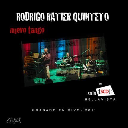 RODRIGO RATIER - R. R. Q. en Sala SCD Bellavista