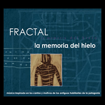 FRACTAL - La Memoria del Hielo