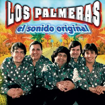 LOS PALMERAS - El sonido Original