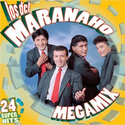 LOS DEL MARANAHO - Megamix
