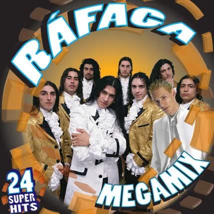 RAFAGA - Megamix