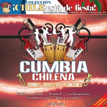 VARIOS ARTISTAS - Cumbia Chilena - Grandes Orquestas y Canciones