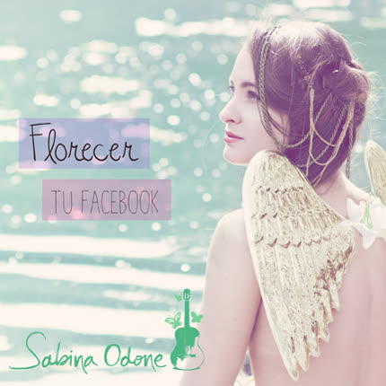 SABINA ODONE - Florecer / Tu Facebook (singles)