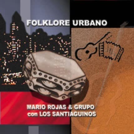 MARIO ROJAS Y LOS SANTIAGUINOS - Folklore Urbano