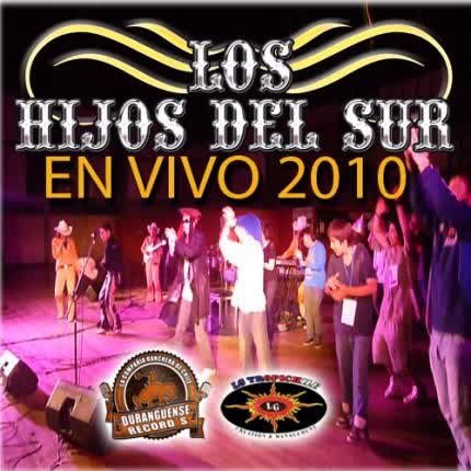 LOS HIJOS DEL SUR - En vivo 2010