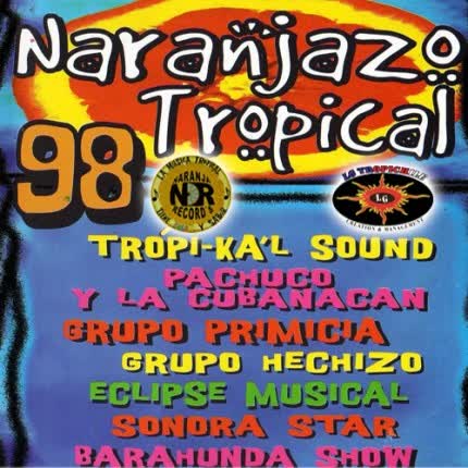 VARIOS ARTISTAS - Naranjazo tropical 98