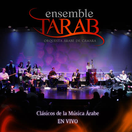 ENSEMBLE TARAB - Clásicos de la Música Árabe EN VIVO