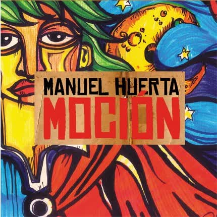 MANUEL HUERTA - Moción