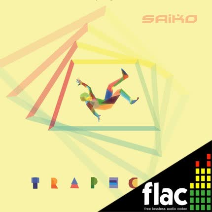 SAIKO - Trapecio (FLAC)