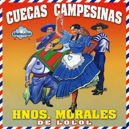 LOS HERMANOS MORALES - Cuecas Campesinas