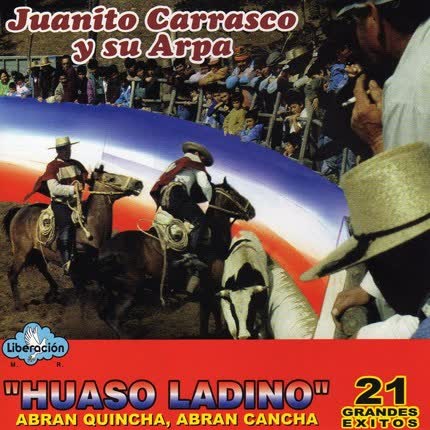 JUANITO CARRASCO - Huaso Ladino