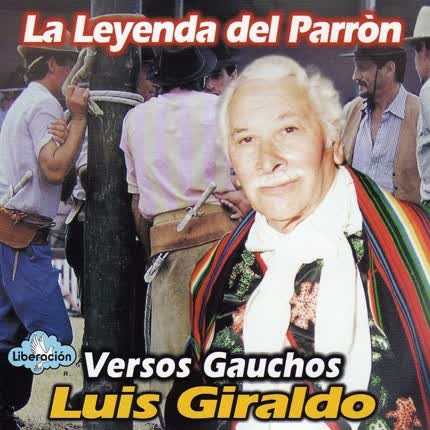 LUIS GIRALDO - Versos Gauchos