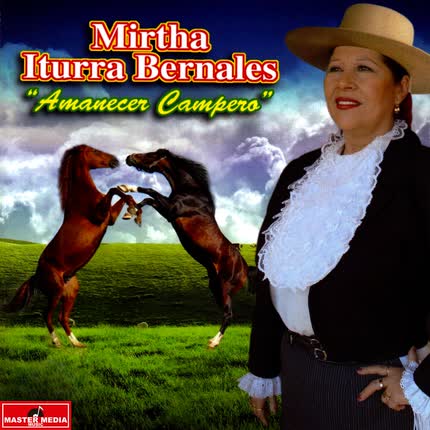 MIRTHA ITURRA - Amanecer Campero