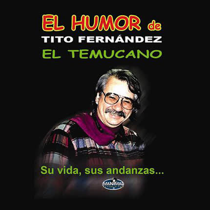 TITO FERNANDEZ - El humor del temucano