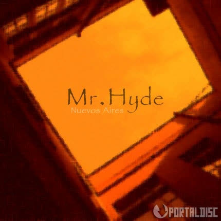 MR.HYDE - Nuevos Aires