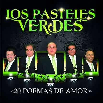 LOS PASTELES VERDES - 20 Poemas De Amor