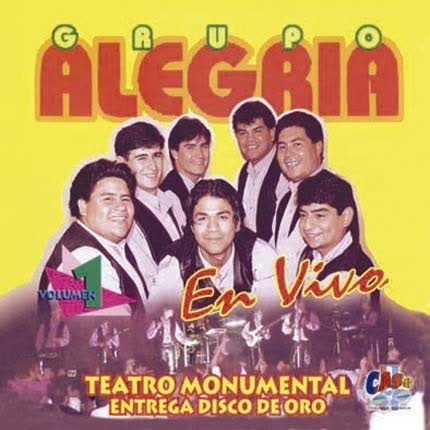GRUPO ALEGRIA - En Vivo en el Monumental Vol.1
