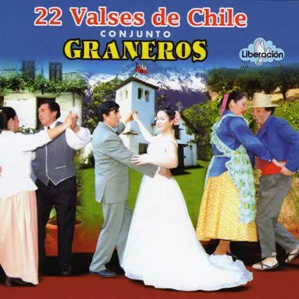 CONJUNTO GRANEROS - 22 Valses de Chile