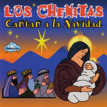 LOS CHENITAS - Cantando a la Navidad