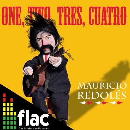 MAURICIO REDOLES - One, Two, Tres, Cuatro (FLAC)