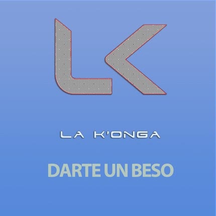 LA KONGA - Darte un beso
