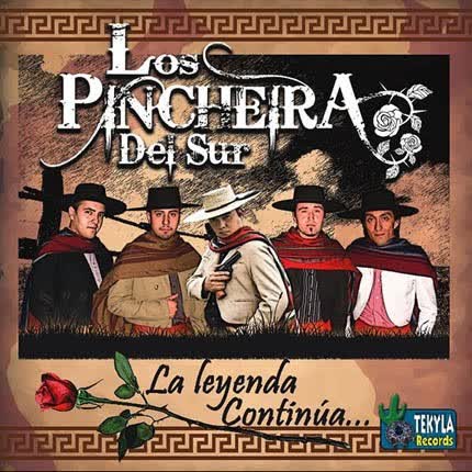 LOS PINCHEIRA DEL SUR - La Leyenda Continua