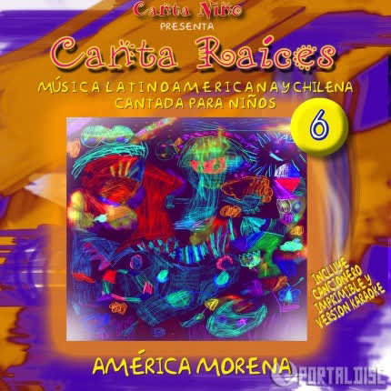 CANTA RAICES - América morena