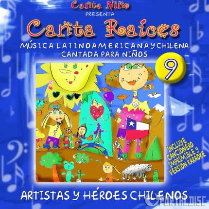 CANTA RAICES - Artistas y héroes chilenos