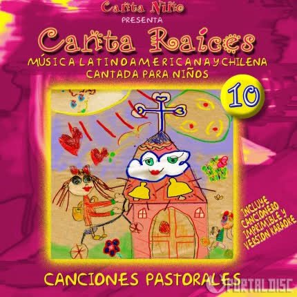CANTA RAICES - Canciones pastorales