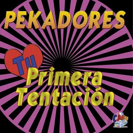 PEKADORES - Primera Tentacion
