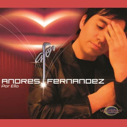 ANDRES FERNANDEZ - Por Ella