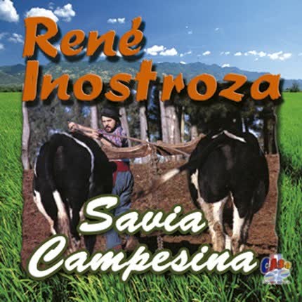 RENE INOSTROZA - Savia Campesina