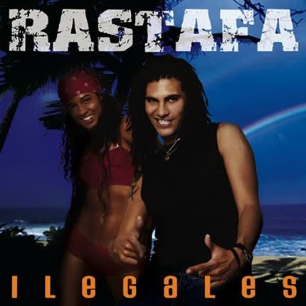 RASTAFA - Ilegales