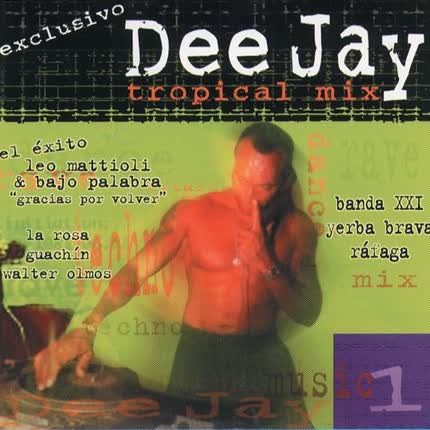 VARIOS ARTISTAS - Exclusivo Dee-Jay Tropical Mix