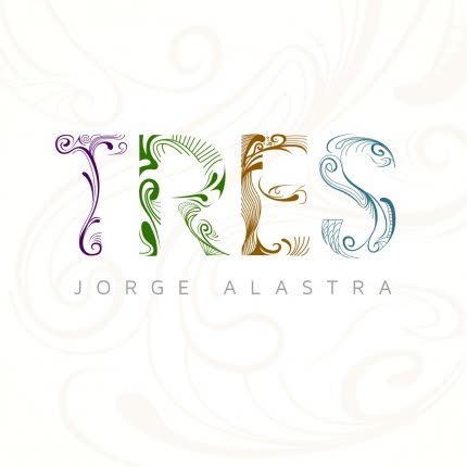 JORGE ALASTRA - Tres