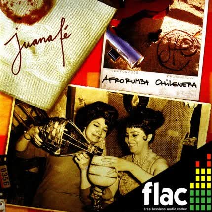 JUANAFE - Afrorumba Chilenera (FLAC)