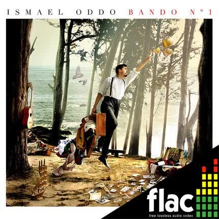 ISMAEL ODDO - Bando Nº1 (FLAC)