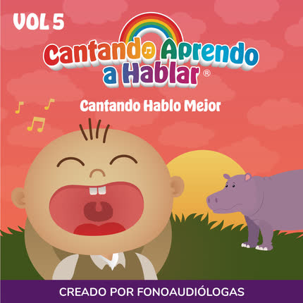 CANTANDO APRENDO A HABLAR - Cantando Hablo Mejor (Vol. 5)
