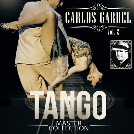 CARLOS GARDEL - Tango Master CollectionVol.2
