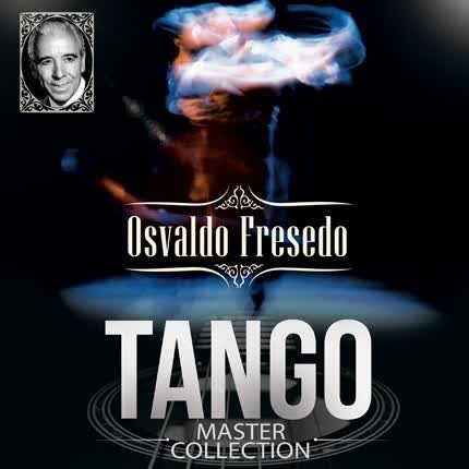 OSVALDO FRESEDO - Tango Master Collection