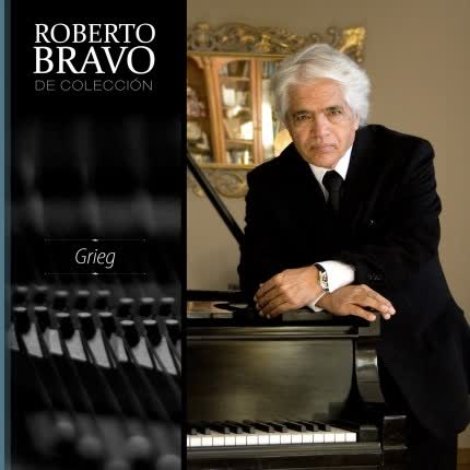 ROBERTO BRAVO - Roberto Bravo de Colección: Edvard Grieg